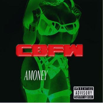 A Money - CBFW (Explicit)