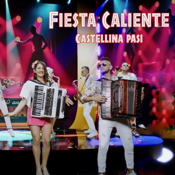 Castellina Pasi - Fiesta caliente
