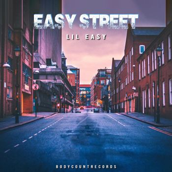 Lil Easy - Easy Street (Explicit)