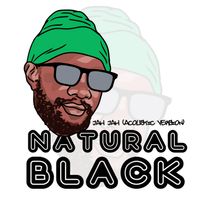 Natural Black - Jah Jah (Acoustic)