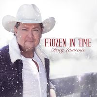 Tracy Lawrence - Frozen in Time