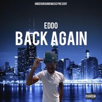 Eddo - Back Again (Explicit)