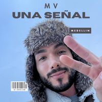 MV - Una Señal