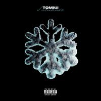 Tommi - SNOWLAKE (Explicit)