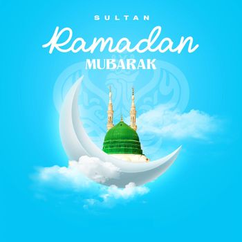 Sultan - Ramadan Mubarak