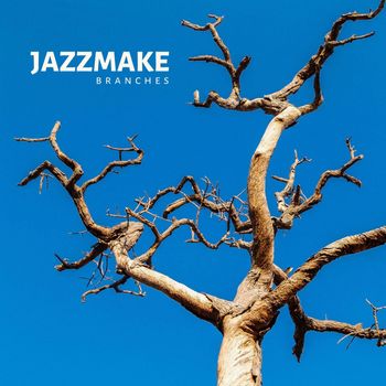 Jazzmake - Branches