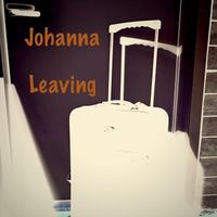 Johanna - Leaving