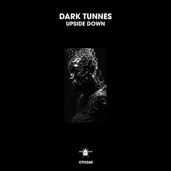 Dark Tunnes - Upside Down