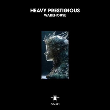 Heavy Prestigious - Warehouse