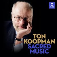 Ton Koopman - Sacred Music. Bach, Handel, Charpentier, Biber...