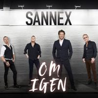 Sannex - Om igen