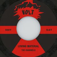 The Charmels - Loving Material