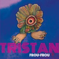 Tristan - Frou-Frou