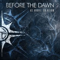 Before The Dawn - As Above, So Below