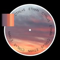 Ethan - CTRL+S