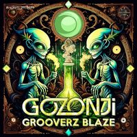 Gozonji - Grooverz Blaze