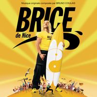 Bruno Coulais - Brice de Nice (Bande originale du film)