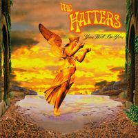 The Hatters - You Will Be You (Explicit)