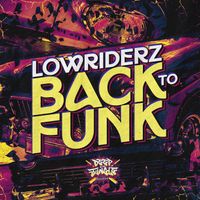Lowriderz - Back To Funk EP