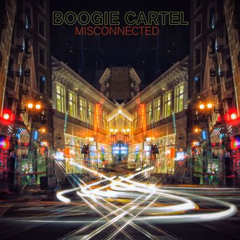 Boogie Cartel - Misconnected