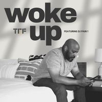 TEF XL - Woke Up