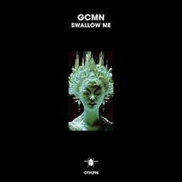 GCMN - Swallow Me