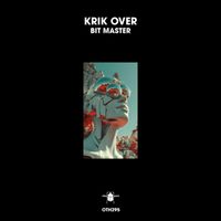 Krik Over - Bit Master
