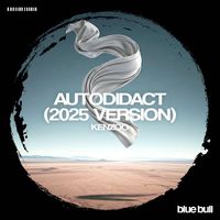 Kenzoo - Autodidact (2025 Version)