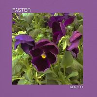 Kenzoo - Faster