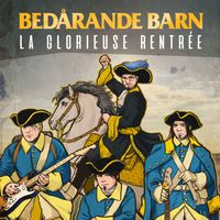 Bedårande Barn - La Glorieuse Rentrée