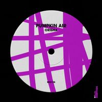 Pumpkin Air - Orisha