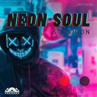 Stashion - Neon Soul