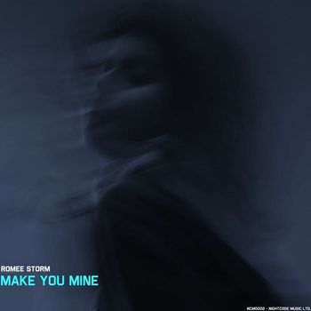 Romee Storm - Make You Mine