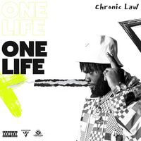 Chronic Law - One Life (Explicit)
