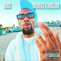 XODUS - BREAKFAST IN BARCELONA (Explicit)