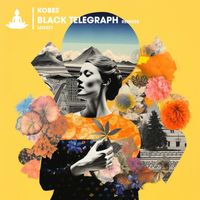 Kobes - Black Telegraph (Remixes)