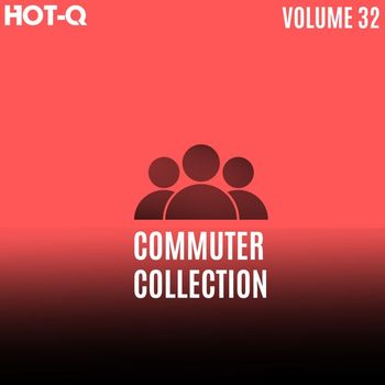 Various Artists - Commuters Collection 032 (Explicit)