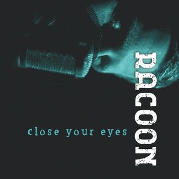 Racoon - Close Your Eyes