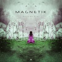 Magnetik - Child In Time
