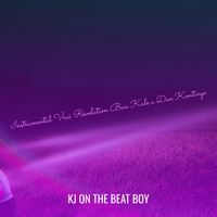 KJ On The Beat Boy - Instrumental Vrai Révolution Bwa Kale a Dwe Kontinye