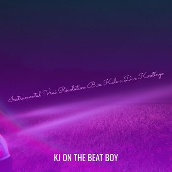 KJ On The Beat Boy - Instrumental Vrai Révolution Bwa Kale a Dwe Kontinye