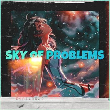 ZICSPELL - SKY OF PROBLEMS