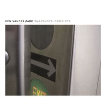 Ken Vandermark - Snapshots: complete (KG-SNAP)
