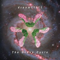 dreamSTATE - The Drone Cycle
