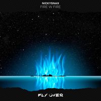 NickySnax - Fire W Fire