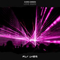 Chris Green - Love Again