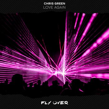 Chris Green - Love Again