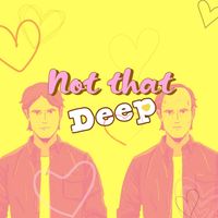 Liliana - Not That Deep
