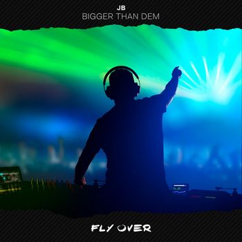 JB - Bigger Than Dem