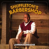 Lawrence Shragge - Shuffleton's Barbershop (Original Motion Picture Soundtrack)